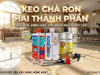 Keo Chít Mạch 2 Thành Phần Là Gì – Tại Sao Đắt Hơn Keo Thường Mà Thợ Thầu Vẫn Chọn 2026