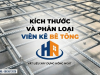 Viên Kê Bê Tông: Kích Thước & Phân Loại Chuẩn Kỹ Thuật
