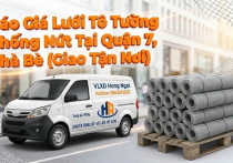 Báo Giá Lưới Tô Tường Chống Nứt Tại Quận 7, Nhà Bè (Giao Tận Nơi)