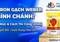 Phân Phối Bột Chà Ron Weber Sỉ Cho Thầu Thợ Khu Vực Bình Chánh