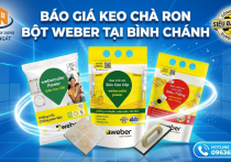 Báo Giá Keo Chà Ron Bột Weber Tại Bình Chánh | Đại Lý Cấp 1 Hồng Ngát