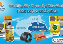 Phân Loại Vật Liệu Xây Dựng Tại Cần Giuộc — Cách Chọn Chuẩn Cho Từng Hạng Mục
