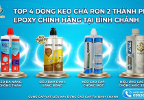 Top 4 Dòng Keo Chà Ron 2 Thành Phần Epoxy Chính Hãng Tại Bình Chánh