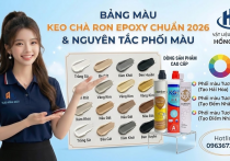 Bảng Màu Keo Chà Ron Epoxy Chuẩn 2026 & Nguyên Tắc Phối Màu 