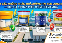 Giải Pháp Chống Thấm Nhà Xưởng KCN Long Hậu — Báo Giá Vật Tư & Thi Công