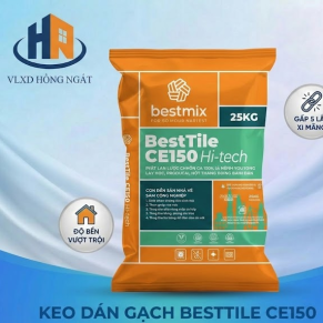 KEO DÁN GẠCH BESTTILE CE150 TẠI VLXD HỒNG NGÁT NHÀ BÈ