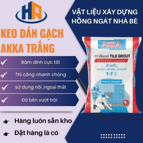 KEO DÁN GẠCH AKKA TRẮNG TẠI VLXD HỒNG NGÁT NHÀ BÈ