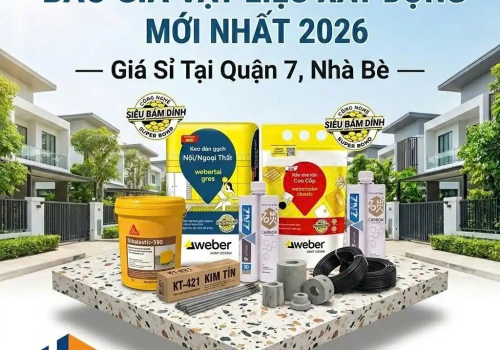 Báo Giá Vật Liệu Xây Dựng Mới Nhất 2026 — Giá Sỉ Tại Quận 7, Nhà Bè