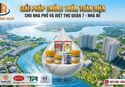 Giải Pháp Chống Thấm Toàn Diện Cho Nhà Phố & Biệt Thự Quận 7 - Nhà Bè