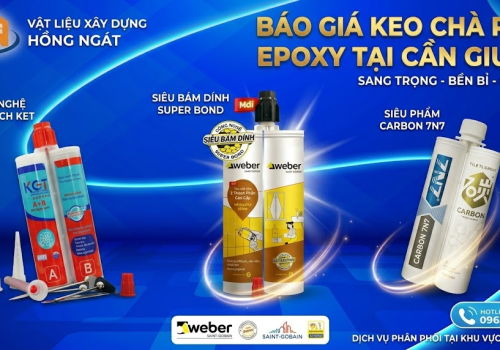 Đại Lý Phân Phối Keo Chà Ron Epoxy Cấp 1 Tại Cần Giuộc — Báo Giá Sỉ