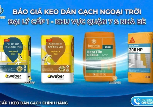 Keo Dán Gạch Ngoài Trời Chịu Nắng Mưa — Báo Giá & Cách Chọn Loại Phù Hợp Tại Quận 7