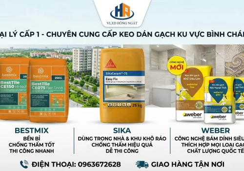 Đại Lý Keo Dán Gạch Cấp 1 Cung Cấp Sỉ Cho Thầu Thợ Bình Chánh
