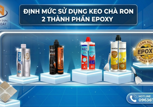 Định Mức Keo Chà Ron 2 Thành Phần Epoxy Tại Bình Chánh & Hướng Dẫn Thi Công