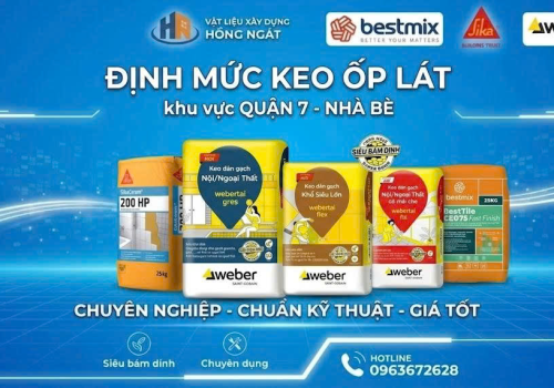 Bảng Tra Định Mức Keo Ốp Lát Chuẩn Cho Thợ Thi Công Quận 7 Nhà Bè