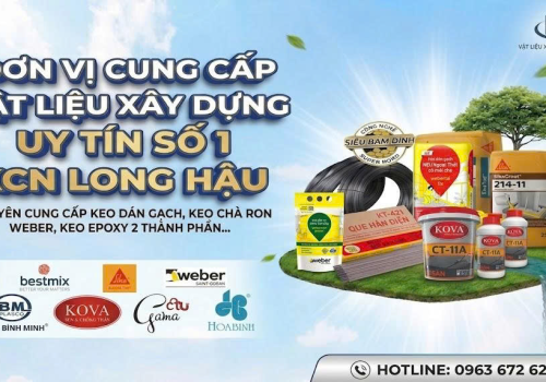 Đơn Vị Cung Cấp Vật Liệu Xây Dựng KCN Long Hậu (Có CO/CQ) – Tổng Kho VLXD Hồng Ngát