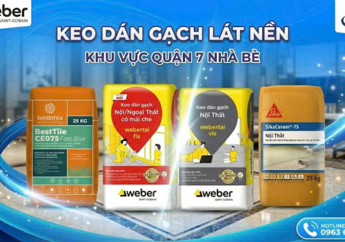Keo Dán Gạch Lát Nền: Phân Loại, Định Mức, Báo Giá & Thi Công Chuẩn Tại Quận 7, Nhà Bè