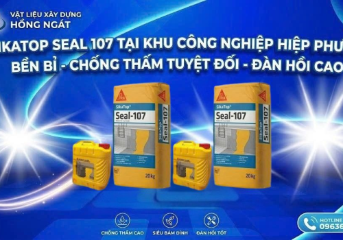 SikaTop Seal 107 KCN Hiệp Phước: Định Mức, Thi Công & Báo Giá 2026