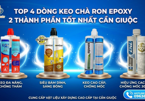 So Sánh 4 Thương Hiệu Keo Chà Ron Epoxy 2 Thành Phần Tốt Nhất 2026