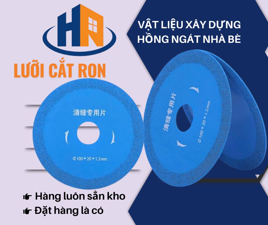 Lưỡi Cắt Ron TẠI VLXD HỒNG NGÁT NHÀ BÈ