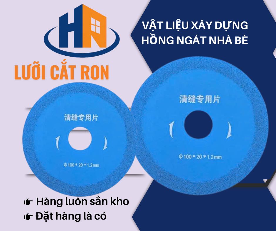 Lưỡi Cắt Ron TẠI VLXD HỒNG NGÁT NHÀ BÈ