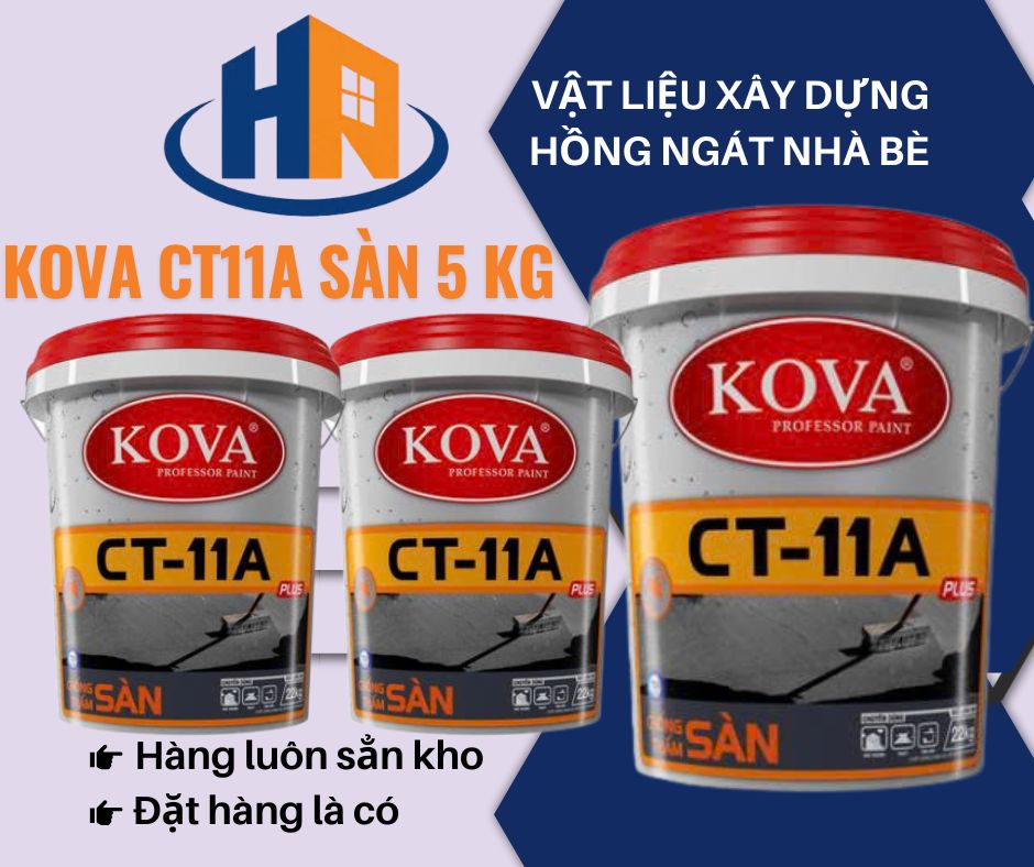 KOVA CT11A SÀN 5KG TẠI VLXD HỒNG NGÁT NHÀ BÈ