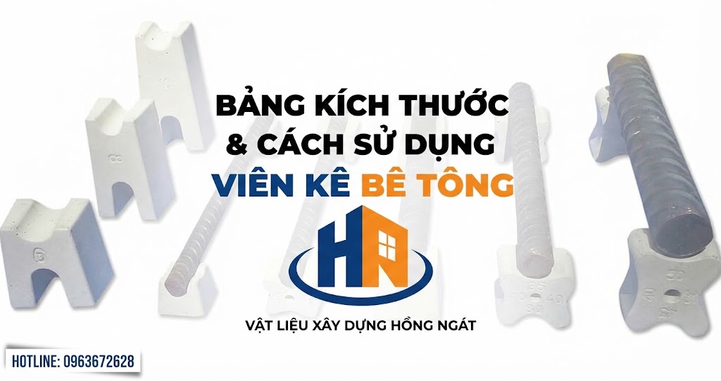 Bảng Kích Thước Và Cách Sử Dụng Viên Kê Bê Tông