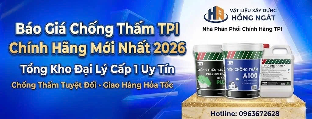 Báo Giá Chống Thấm TPI Mới Nhất 2026