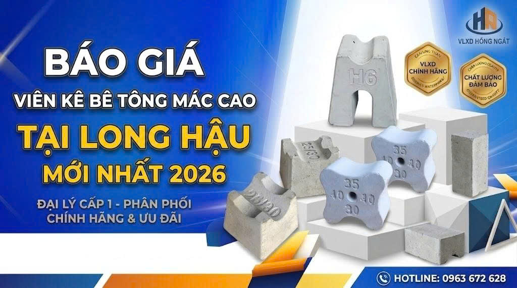 Báo Giá Viên Kê Bê Tông Mác Cao Tại Long Hậu