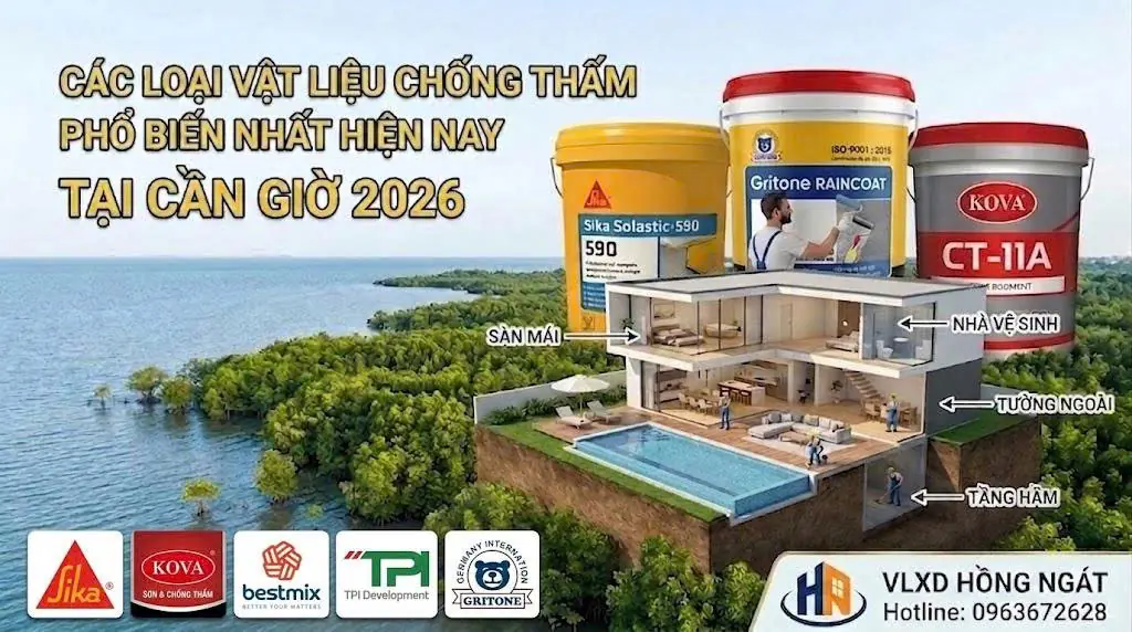 phân loại vật liệu chống thấm - Các Dòng Chống Thấm Phổ Biến Tại Cần Giờ