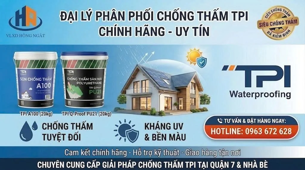 Đại Lý Chống Thấm TPI Quận 7 - Nhà Bè