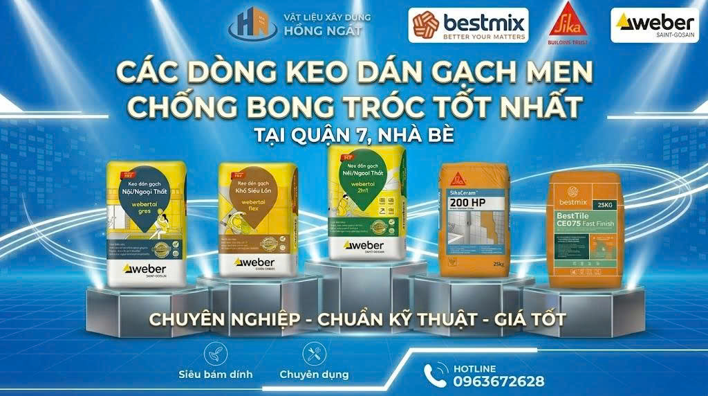 Các Dòng Keo Dán Gạch Tốt Nhất