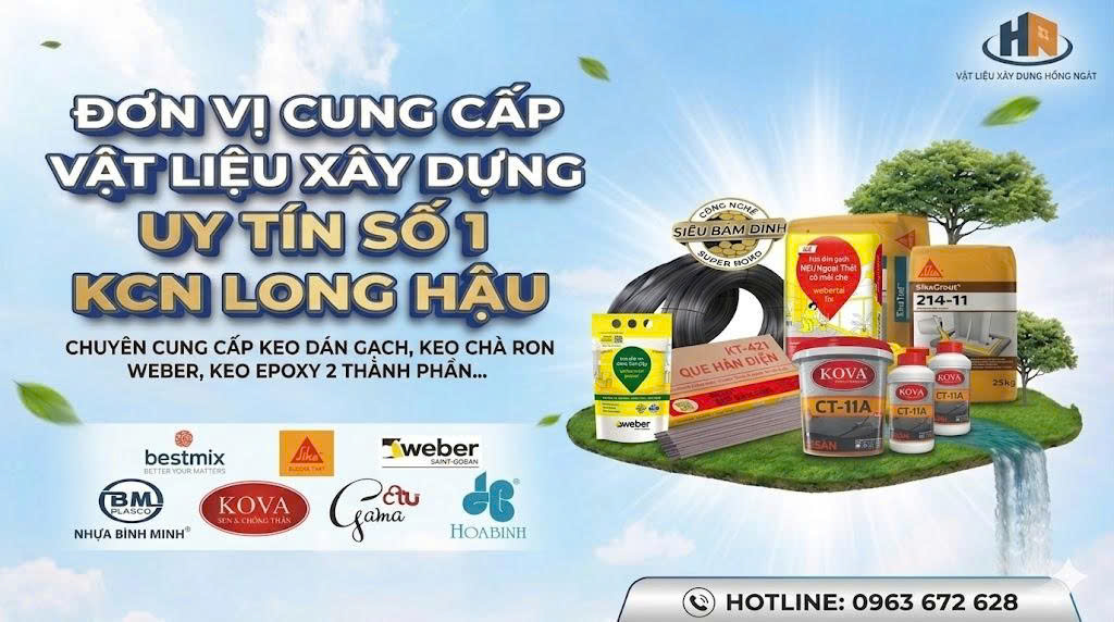 Đơn Vị Cung Cấp Vật Liệu Xây Dựng Uy Tín Số 1 KCN Long Hậu