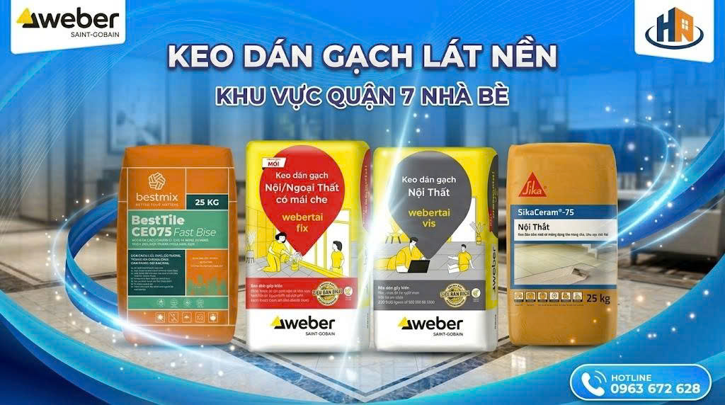 Keo Dán Gạch Lát Nền Khu Vực Quận 7 - Nhà Bè