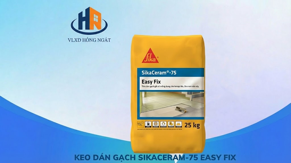 Keo Dán Gạch SikaCream 75 Easy Fix